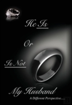 Bertrand.pt - He Is Or Is Not My Husband: A Different