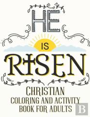 He Is Risen Christian Coloring And Activity Book For Adults