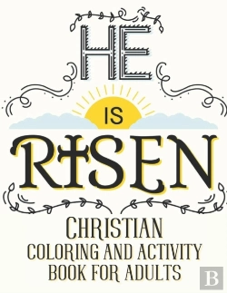 Bertrand.pt - He Is Risen Christian Coloring And Activity Book For Adults