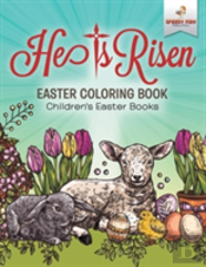 He Is Risen! Easter Coloring Book - Children'S Easter Books