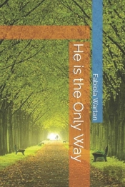 He Is The Only Way