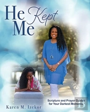 He Kept Me: Scripture And Prayer Guides