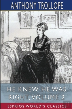 Bertrand.pt - He Knew He Was Right, Volume 2 (Esprios Classics)