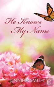 He Knows My Name