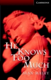 He Knows Too Much Level 6 Advanced Book With Audio Cds (3) Packadvanced