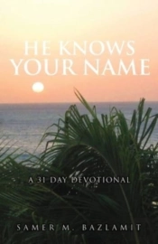 He Knows Your Name