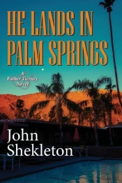 He Lands In Palm Springs