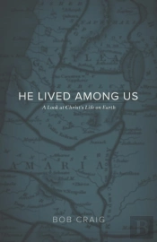 He Lived Among Us