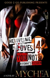 He Loves Me, He Loves You Not Pt 4