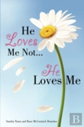 He Loves Me Not...He Loves Me