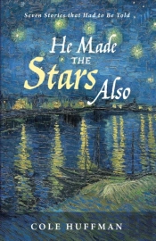 He Made The Stars Also