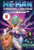 He-Man And The Masters Of The Universe: Lost In The Void (Tales Of Eternia Book 3)