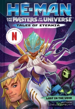 Bertrand.pt - He-Man And The Masters Of The Universe: Lost In The Void (Tales Of Eternia Book 3)