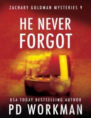 He Never Forgot