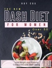 He New Dash Diet For Women Over 50