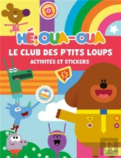 He Oua-Oua  - Le Club Des P'Tits Loups - Activites Et Stickers