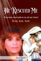 He Rescued Me