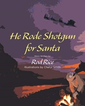 He Rode Shotgun For Santa