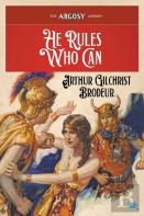 He Rules Who Can