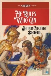 He Rules Who Can