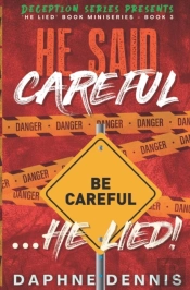 He Said Careful... He Lied!