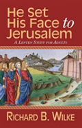 He Set His Face To Jerusalem