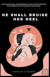 He Shall Bruise Her Heel