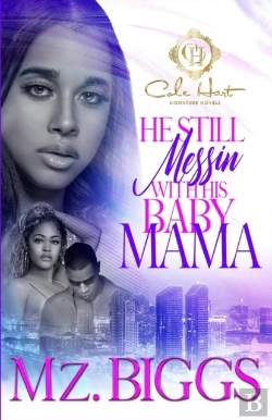 Bertrand.pt - He Still Messin' With His Baby Mama