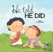 He Told, He Did