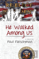 He Walked Among Us