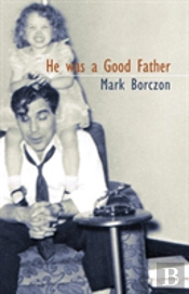 He Was A Good Father