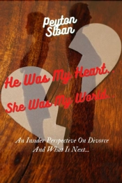 He Was My Heart... She Was My World..