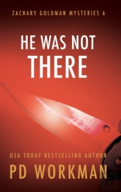 He Was Not There