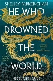 He Who Drowned The World