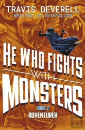 He Who Fights With Monsters: Adventurer