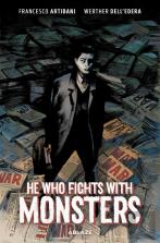 He Who Fights With Monsters