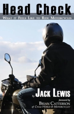 Bertrand.pt - Head Check: What It Feels Like To Ride Motorcycles