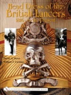 Bertrand.pt - Head Dress Of The British Lancers 1816-To The Present
