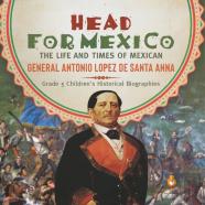 Head For Mexico
