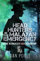 Head Hunters In The Malayan Emergency