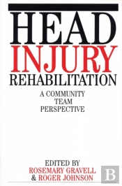 Head Injury Rehabilitation
