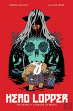 Bertrand.pt - Head Lopper Volume 1: The Island Or A Plague Of Beasts