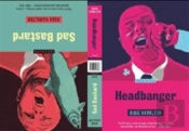 Headbanger/Sad Bastard