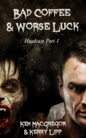 Headcase: Bad Coffee And Worse Luck