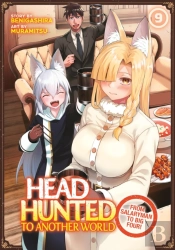 Headhunted To Another World: From Salaryman To Big Four! Vol. 9