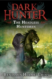 Headless Huntsman (Dark Hunter 8)