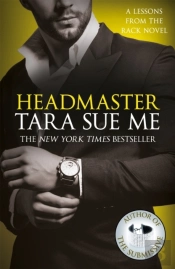 Headmaster: Lessons From The Rack Book 2