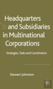 Headquarters And Subsidiaries In Multinational Corporations