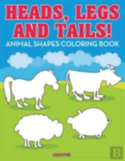 Bertrand.pt - Heads, Legs, And Tails! Animal Shapes Coloring Book