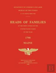 Heads Of Families At The First Census Of The United States Taken In The Year 1790
